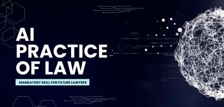 The AI Practice of Law